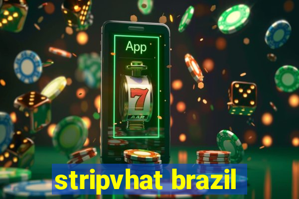 stripvhat brazil